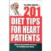 201 Diet Tips For Heart Patients